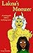 Lakna's Monster: A young gi...