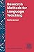 Research Methods for Language Teaching: Inquiry, Process, and Synthesis (Applied Linguistics for the Language Classroom)