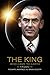 The King Who Came To Earth:...