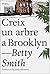 Creix un arbre a Brooklyn