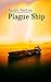 Plague Ship: Sci-Fi Novel