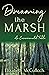 Dreaming the Marsh