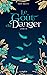 Le Goût du danger (La Couleur du mensonge, #3)