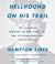 Hellhound on His Trail: The Stalking of Martin Luther King, Jr. and the International Hunt for His Assassin
