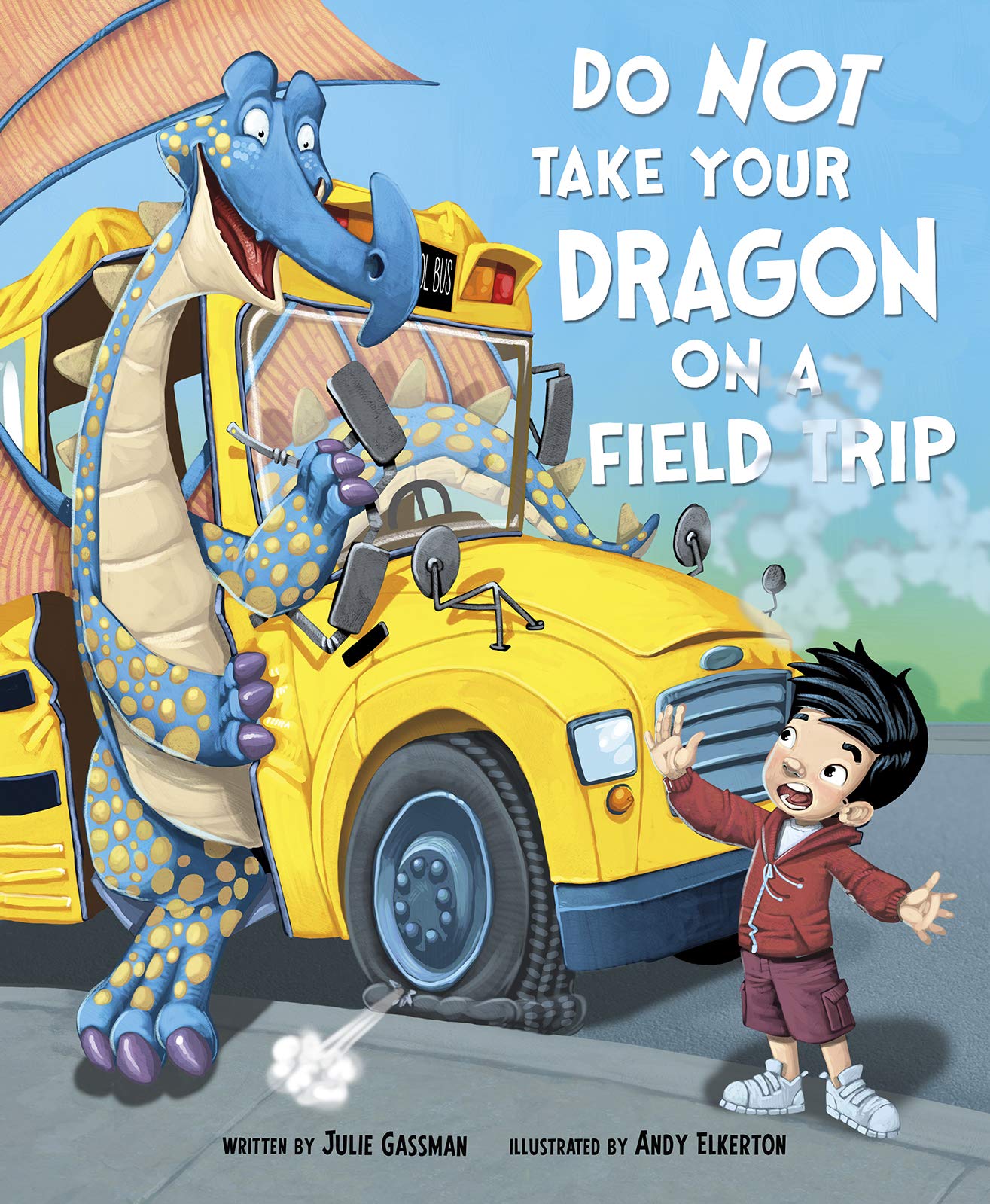 Do Not Take Your Dragon on a Field Trip (Hardcover)