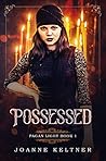 Possessed by JoAnne Keltner