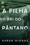 A Filha do Rei do...
