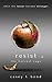 Resist (The Harvest Saga #2)