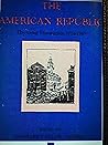 The Making of the American Republic: The Great Documents, 1774-1789