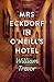 Mrs Eckdorf in O'Neill's Hotel