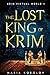 The Lost King of Krim (Krim World Detectives, #2)