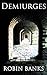 Demiurges (Margin Street Ze...