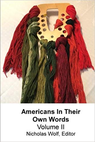 Americans in Their Own Words, Volume II