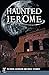 Haunted Jerome (Haunted America)