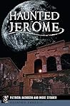 Haunted Jerome by Patricia Jacobson