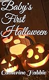 Baby's First Halloween by Catherine Habbie