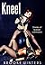 Kneel: Stories of Lesbian S...