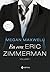 Eu Sou Eric Zimmerman, Vol. 1 (Eu Sou Eric Zimmerman, #1)