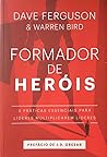 Formador de heróis