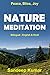 NATURE MEDITATION: AGE 16 T...