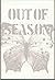 Out of Season: Work by and About Young People Who Died