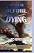 Death Before Dying