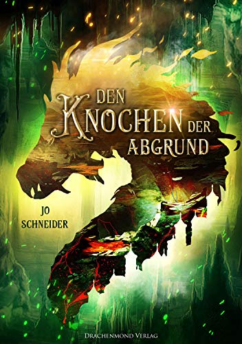Den Knochen der Abgrund (Drei Kronen Saga, #2)