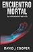 Encuentro Mortal