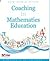 NCSM Essential Actions: Coaching in Mathematics Education