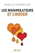 Les manipulateurs et l'amou...