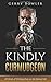 The Kindly Curmudgeon: All Kinds of Writings from an Ink-Stained Life