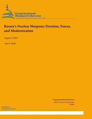 Russia's Nuclear Weapons: Doctrine, Forces, and Modernization (Paperback)