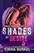 Shades of Desire (Special Investigations Group Book 1)