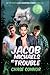 Jacob Michaels Is Trouble (Point Worth #5)