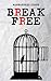 Break Free