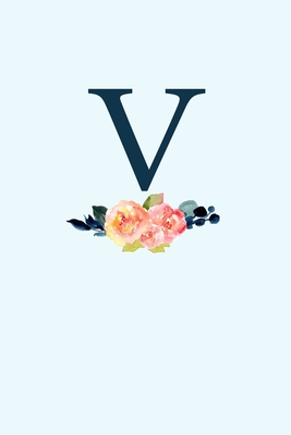 V 110 Sketchbook Pages Monogram Sketch Notebook With A Classic Light Blue Background Of Vintage Floral Watercolor Design Personalized Initial Letter Journal Monogramed Sketchbook By Not A Book V 110 Sketchbook Pages Monogram Sketch Notebook With A Classic Light Blue Background Of Vintage Floral Watercolor Design Personalized Initial Letter Journal Monogramed Sketchbook By Not A Book