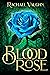 Blood Rose