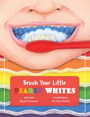 Brush Your Little Pearly Whites (Paperback)