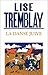 La danse juive by TREMBLAY LISE