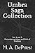 Umbra Saga Collection: Vol....