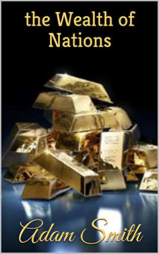 the Wealth of Nations