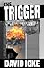 The Trigger: The Lie That C...