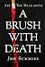 A Brush With Death by Summers Jody