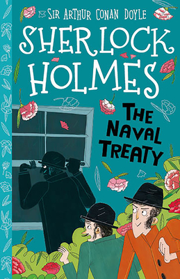 The Naval Treaty (The Sherlock Holmes Children's Collection, #7)