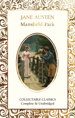 Mansfield Park (Flame Tree Collectable Classics)