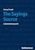The Sayings Source: A Commentary on Q