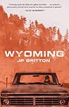 Wyoming by J.P. Gritton