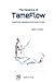 The Essence of TameFlow