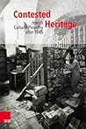Contested Heritage: Jewish Cultural Property After 1945 Contested Heritage: Jewish Cultural Property After 1945