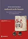 Aufbruch in Die Neuzeit: Das Nordliche Wurttemberg Im 16. Jahrhundert (Forschungen Aus Wurttembergisch Franken) (German Edition)